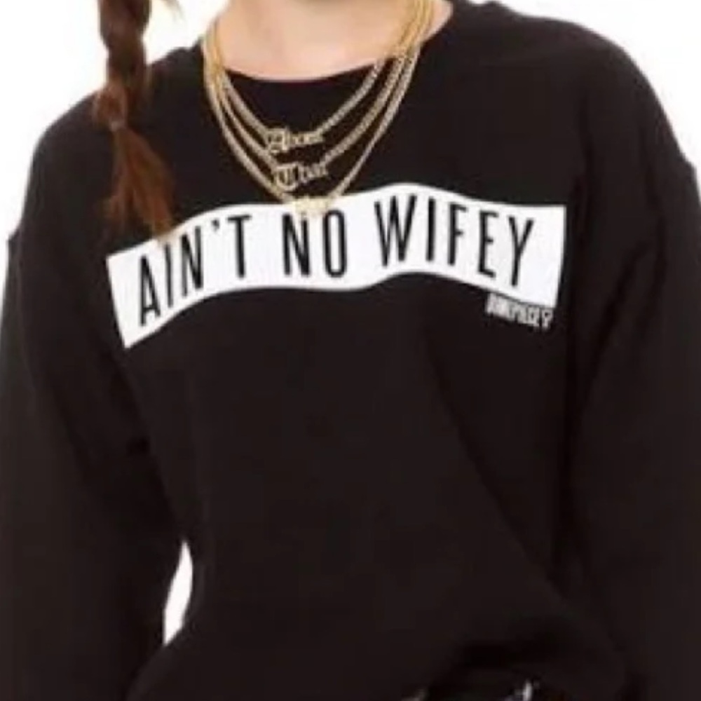 Ain’t No Wifey Sweater Cropped